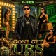 Gone Get Urs Single