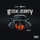 Ridin Dirrty Single