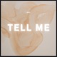 Tell Me Single