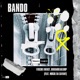 Bando feat Mogul Da Savant Single