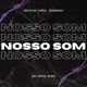 Nosso Som Radio Edit Single