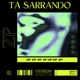 TÁ SARRANDO Single