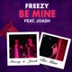Be Mine feat Joash Single
