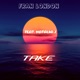 Take Original Funky House Mix feat Natalia J Single
