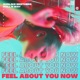Feel About You Now Single