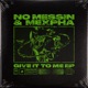 Give It to Me EP
