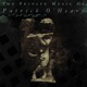 The Private Music Of Patrick O Hearn