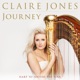 Claire Jones Journey Harp to SooThe Soul