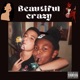 Beautiful Crazy feat Ke Single