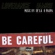Be Careful feat IAMSU Remix Remix Single