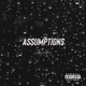 Assumptions Single