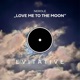 Love Me To The Moon Single