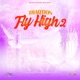 Fly High 2 Single