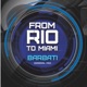 From Rio to Miami Single