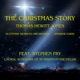 The Christmas Story EP feat Stephen Fry Choral Scholars of St Martin in the Fields