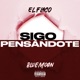 SIGO PENSÁNDOTE feat BlueMoøn Single