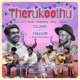 Therukoothu feat Raka Vee Sabby N Single
