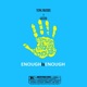 Enough Is Enough Single