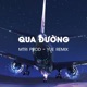 Qua Đường YUE Remix Single