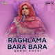 Raghlama Bara Bara Vol 44
