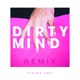 Dirty Mind Remix版 Single