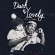 Dark N Lovely feat Emawk Single