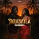 Sarabayla Shatta version Single