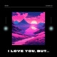 I Love You but feat Laid Back Lee Single