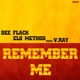 Remember Me feat V RAY Single