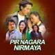 Pir Nagara Nirmaya EP