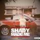 Shady Made Me Single