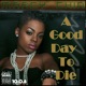 A Good Day to Die Single