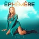 ÉPHÉMÈRE Single