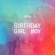 Birthday Girl x Boy Single