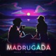 Madrugada feat Aduna Mauco Single