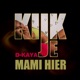 Kijk Je Mami Hier Single