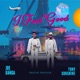I Feel Good feat Tony Sunshine Single