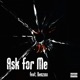 Ask for Me feat Benzino Single