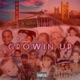 Growin Up Single