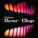Over Clap Single