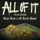 All Of It feat Ray Ray G KickDoor Single