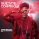 Quédate Conmigo feat Wisin Gente de Zona Single