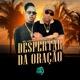 Despertar da Oração Single