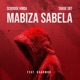 Mabiza Sabela feat Kaarmoo Single
