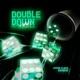 DOUBLE DOWN EP