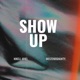 Show Up feat Westendshawty Single