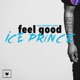 Feel Good feat Phyno Falz Single