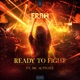 Ready to Fight feat MC Activate Single