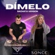 Dímelo Bachata Version Single