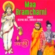 Maa Bramcharni Single